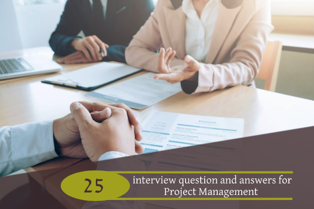 interview question and answers for Project Management