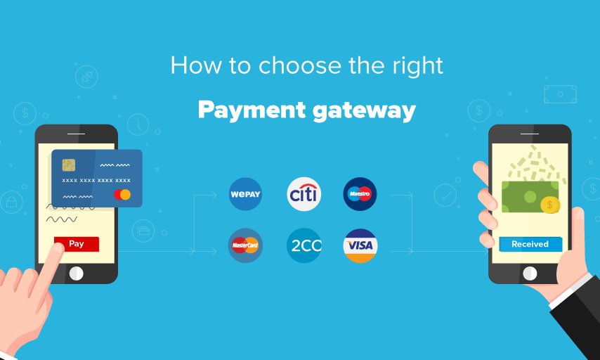 How to choose the right payment gateway