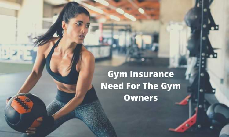 Gym Insurance Need For The Gym Owners