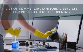 List of Commercial Janitorial Services for Post-COVID Office Opening