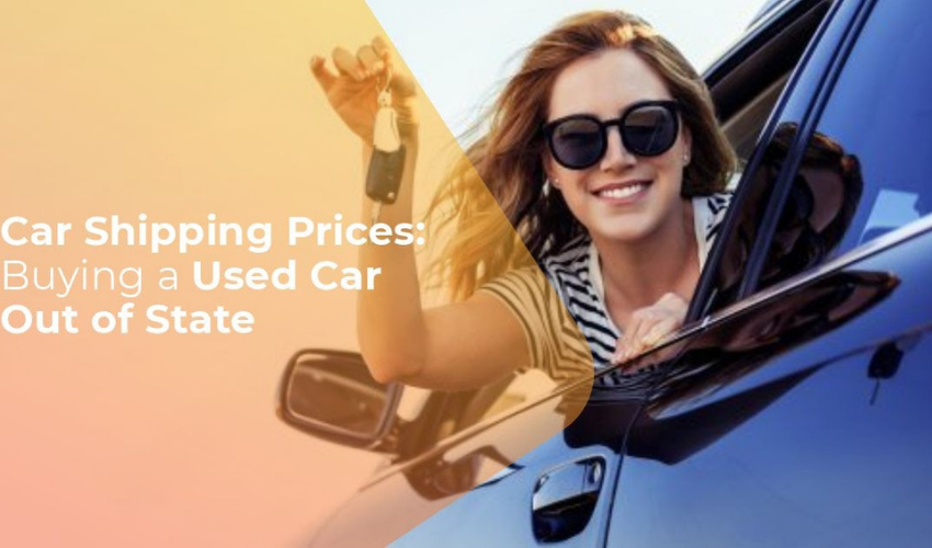 Car Shipping Prices Buying a Used Car Out of State Amazing Viral News